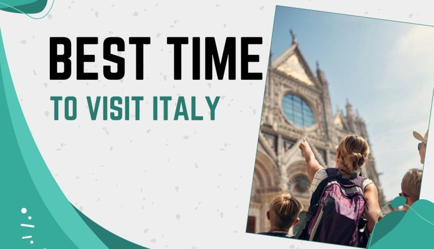 best time to visit Italy