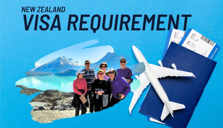 New Zealand Visa Requirement - Global shore excursions